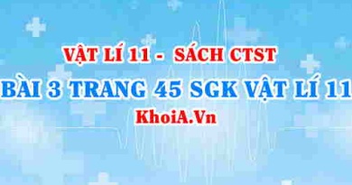 Bài 3 trang 45 SGK Vật lí 11 Chân trời sáng tạo